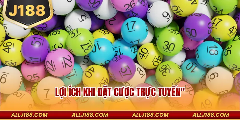 Lợi ích khi đặt cược lô đề trực tuyến cho hội viên